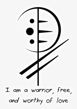 “i Am A Warrior, Free, And Worthy Of Love” Sigil Requested - Tattoo Symbol For Warrior #6325126