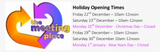 The Meeting Place Holiday Opening Times - Babeldoor #6340449