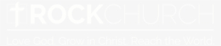 Logo - Rock Church Vision Statement #6360346