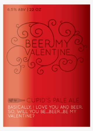 Beer My Valentine Basic Label - Beer My Valentine #6367823