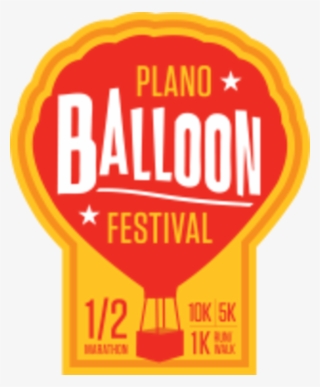 Plano Balloon Festival Half Marathon, 10k, 5k And 1k - Plano Balloon Festival #6386589