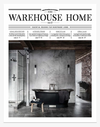 Warehouse Home Issue Seven - Interior Design #6387053