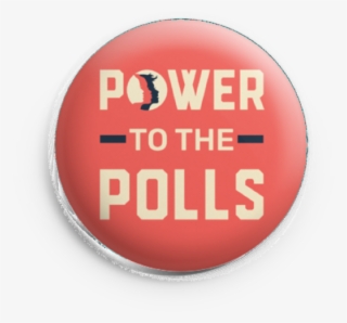 Power To The Polls Button - Womens March 2018 Las Vegas #6387368