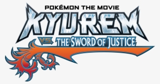 The Sacred Swordsman - Pokemon The Movie Kyurem Vs The Sword #6393066