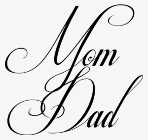 Mom Dad Tattoo Ideas - Mom And Dad In Cursive - Free Transparent PNG ...