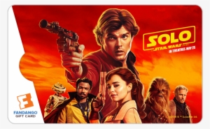 One Of The Most Charming Scoundrels In The Galaxy Is - Solo A Star Wars Story Poster Fandango #646114