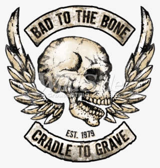 Bad To The Bone - Bad To The Bone Tattoo #6402571