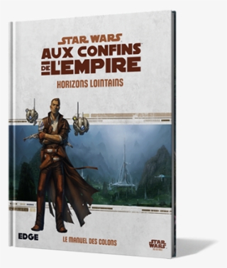 Ça Va Aller Vite - Al Filo Del Imperio: Horizontes Lejanos, Una Guía Para #6433536