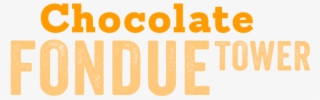 Chocolate Fondue Tow #6436534