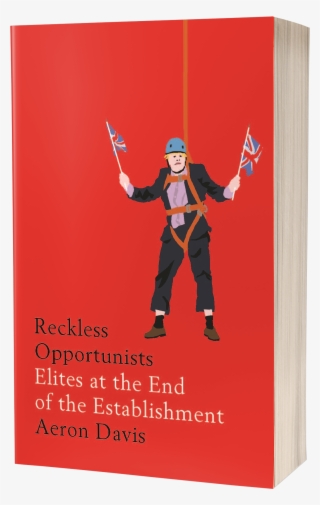 University Press Week - Reckless Opportunists By Aeron Davis #6445311