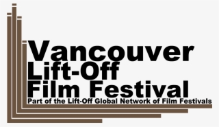 Vancouver's First Lift-off Film Festival At Vancity - Amsterdam Lift Off Festival #6450307
