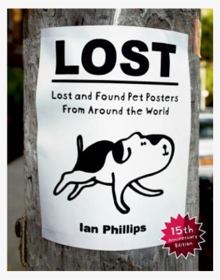 Please Note - Lost: Lost And Found Pet Posters From Around The World #6459944