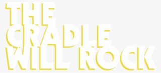 1819cradle - The Cradle Will Rock #6475366