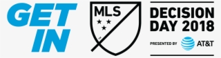 Get In, Mls Decision Day 2018 - At&t #6487240
