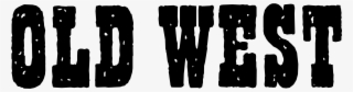 Old West Logo Png Transparent - Wild West Characters [book] #6491057