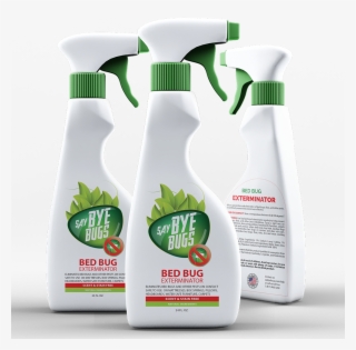 Bed Bug Extermination Spray - Say Bye Bed Bugs Spray #6493078