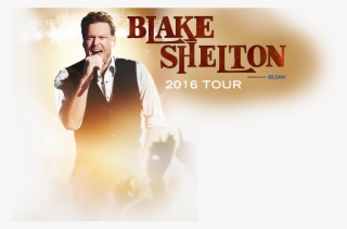 Blake Shelton Presented By Gildan Tour - Blake Shelton She Wouldn T #6496024