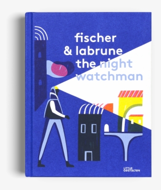 The Night Watchman Little Gestalten Kids Book #6500641