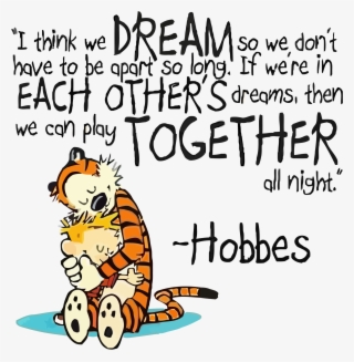 Calvin And Hobbes Dreams Quote Home Fine Art Print #6556191