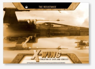 2016 Star Wars Evolution X-wing Fighter Evolution Of #6556482 2016 Star Wars Evolution X-wing Fighter Evolution Of #6556482