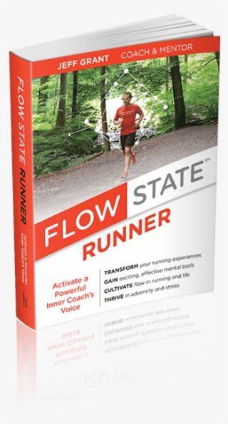 Flow State Runner Ebook By Jeff Grant #6568901