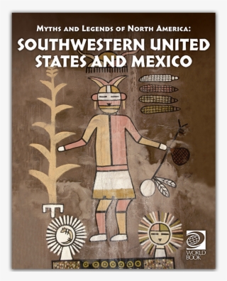 Famous Myths And Legends Of The Southwestern United #6595318