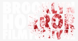 Brooklyn Horror Film Festival - Horror Film Festival Logo #665744
