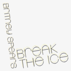 Break The Ice Logo-3 - Britney Spears Break The Ice Logo #666494