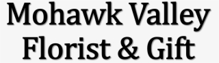 Mohawk Valley Florist & Gift, Inc #6640523