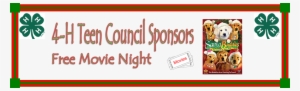 Banner That Says 4-h Teen Council Sponsors Free Movie - 4 H Clover #673237