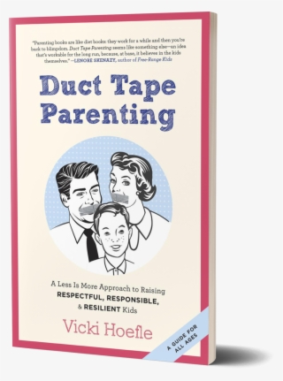 Duct Tape Parenting #6720204 Duct Tape Parenting #6720204