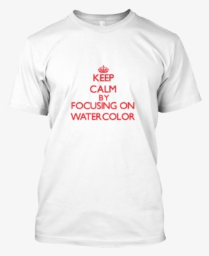 Keep Calm Watercolor - Boxer. T-shirt. #shirt Ships In 1 Thday #gift #680528