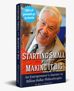 Starting Small And Making It Big - Bill Cummings #681509