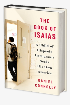 The Book Of Isaias By Daniel Connolly - Book Of Isaias By Daniel Connolly 9781250083067 (hardback) #685549