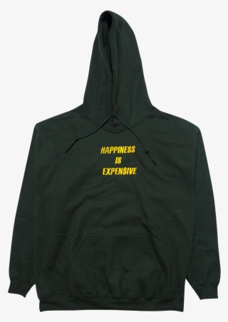 Happiness Is Expensive Hoodie #6852176