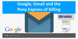 Google Gmail And The Pony Express Of Billing #6857659