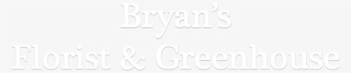 Bryan's Florist & Greenhouse #6887546