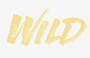 Wild From Troye Sivan - Wild #693471