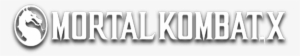 Mortal Kombat X Logo - Monochrome #695344 Mortal Kombat X Logo - Monochrome #695344