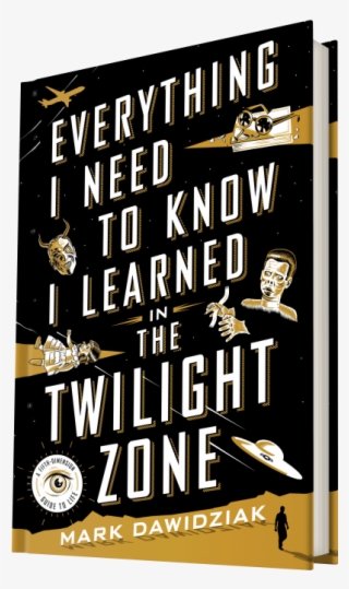 Everything I Need To Know I Learned In The Twilight #6925390