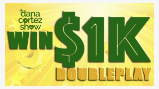 Win Big Money With Dana Cortez In The Morning The Beat #6925490