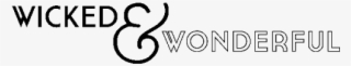 Wicked & Wonderful #6926982