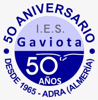 Este Curso El Ies Gaviota Celebra Su 50º Aniversario, #6991643