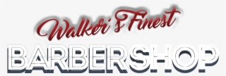 Walkers Finest Barbershop #6991791