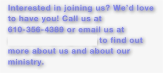 Interested In Joining Us We'd Love To Have You Call #6995016