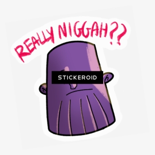 Really Neggae Nigga Rlly #6998796