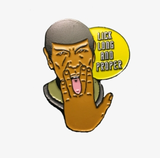 Lick Long & Proper Pin #6999746