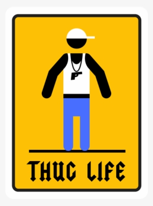 Thug Life Sticker #72468