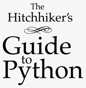 This Opinionated - Hitchhiker's Guide To Python #702447