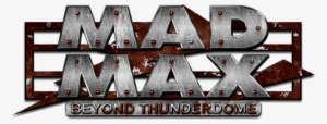 Mad Max Beyond Thunderdome Image - Mad Max Beyond Thunderdome Logo #708546